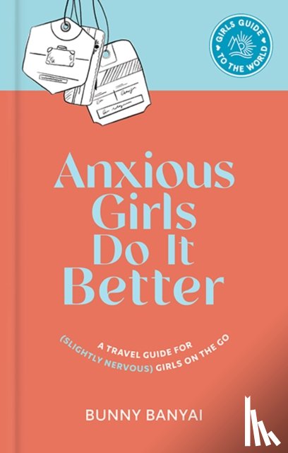 Banyai, Bunny - Anxious Girls Do It Better