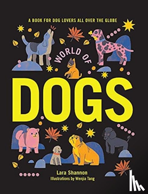 Shannon, Lara - World of Dogs