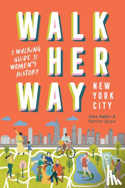 Mader, Jana, Allen, Kaitlyn - Walk Her Way New York City