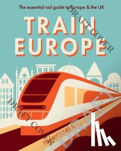 Richards, Tim - Train Europe