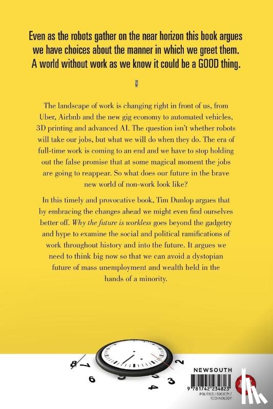 Dunlop, Mr Tim - Why the future is workless