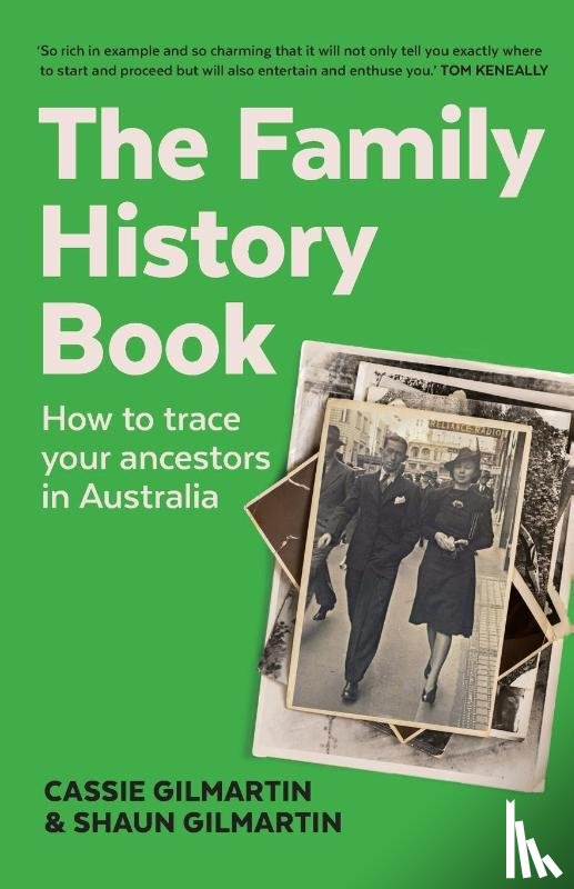 Gilmartin, Cassie, Gilmartin, Shaun - The Family History Book