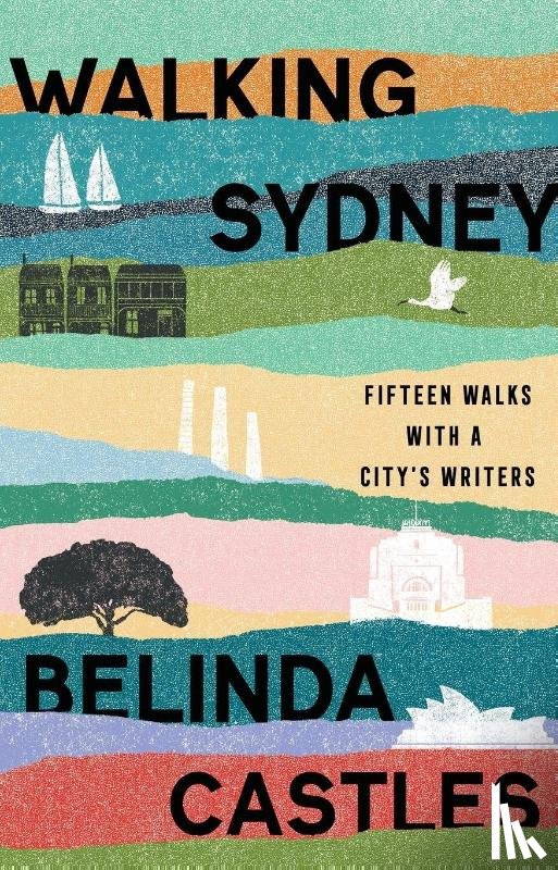 Castles, Belinda - Walking Sydney