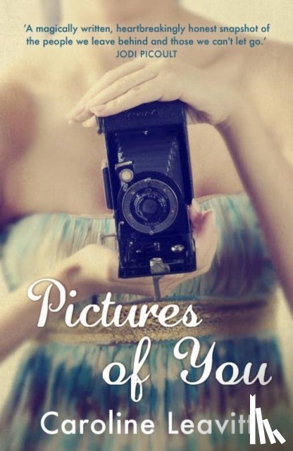 Leavitt, Caroline - Pictures of You