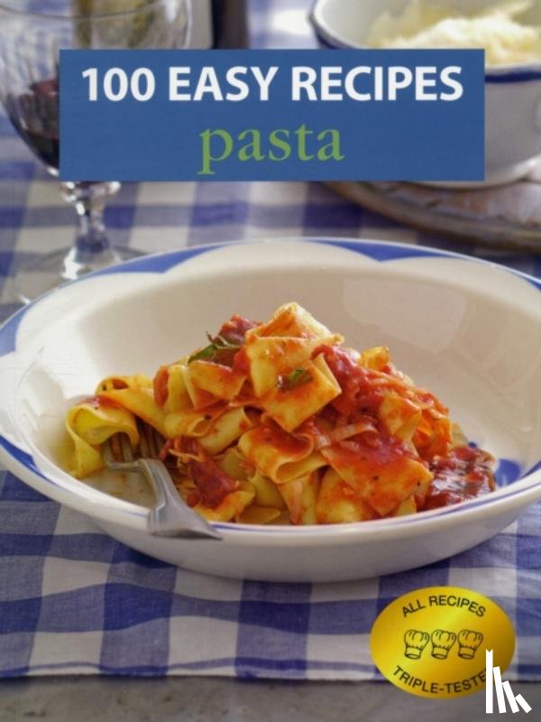  - 100 Easy Recipes: Pasta