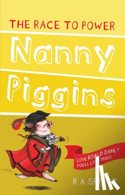 Spratt, R.A. - Nanny Piggins and the Race to Power 8