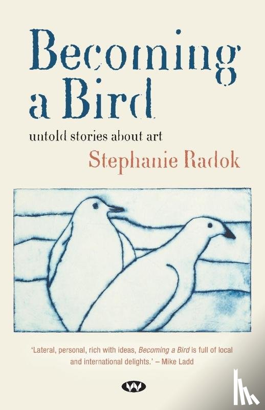 Radok, Stephanie - Becoming a Bird