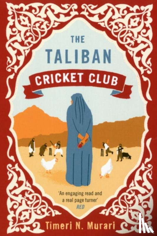Murari, Timeri - The Taliban Cricket Club
