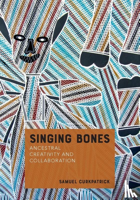 Curkpatrick, Samuel - Singing Bones