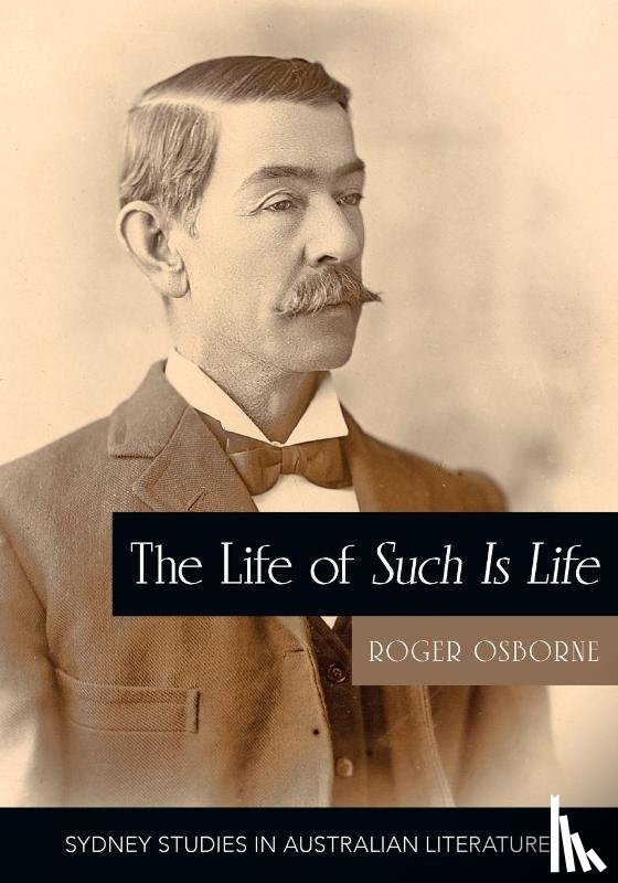 Osborne, Roger - The Life of Such is Life