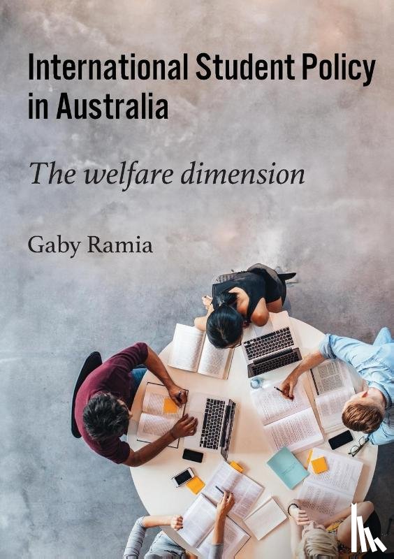 Ramia, Professor Gaby - International Student Policy in Australia