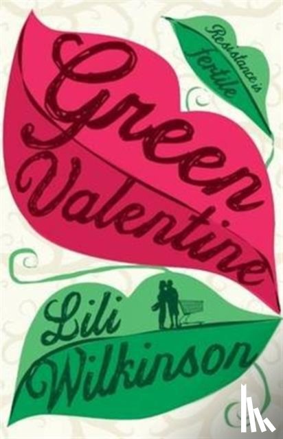 Wilkinson, Lili - Green Valentine