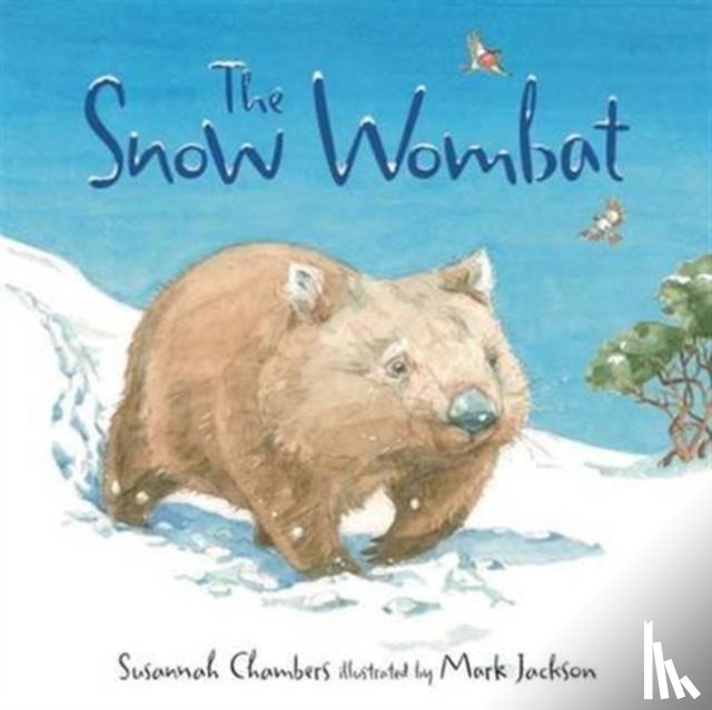 Chambers, Susannah - The Snow Wombat