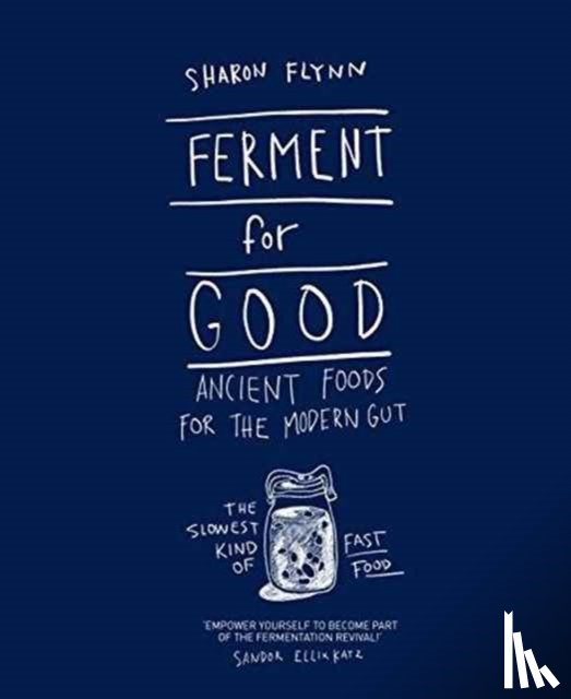 Flynn, Sharon - Ferment For Good