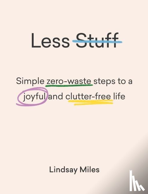 Miles, Lindsay - Less Stuff