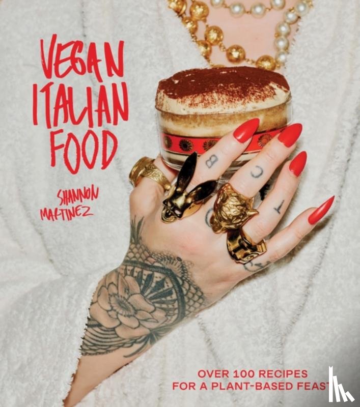 Martinez, Shannon - Vegan Italian Food