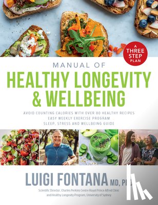 Fontana, Luigi - Manual of Healthy Longevity & Wellbeing