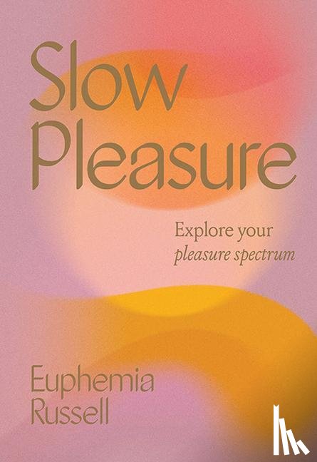 Russell, Euphemia - Slow Pleasure