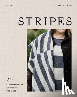 Valimaki, Veera, Laine - Stripes: 20 Contemporary Knitwear Projects
