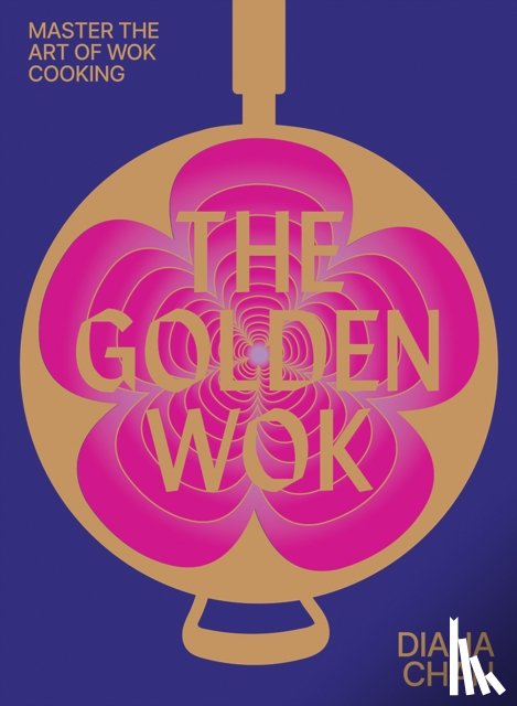 Chan, Diana - The Golden Wok