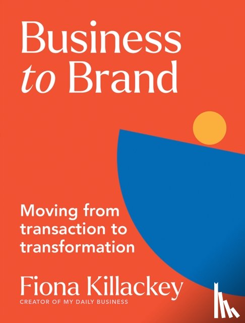 Killackey, Fiona - Business to Brand