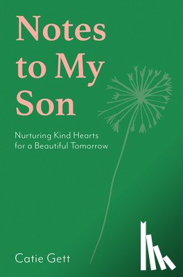 Gett, Catie - Notes to My Son