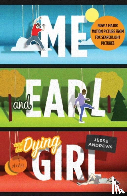 Andrews, Jesse - Me and Earl and the Dying Girl
