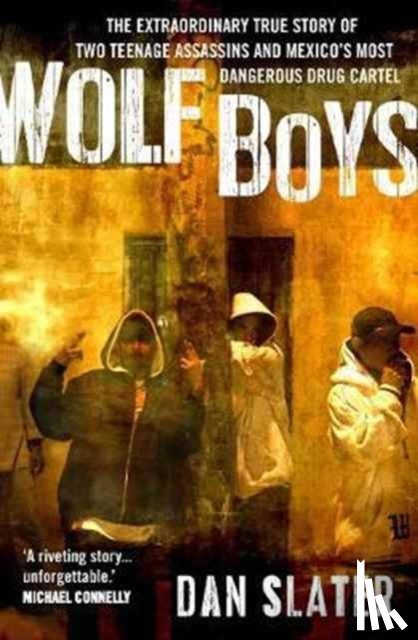 Slater, Dan - Wolf Boys