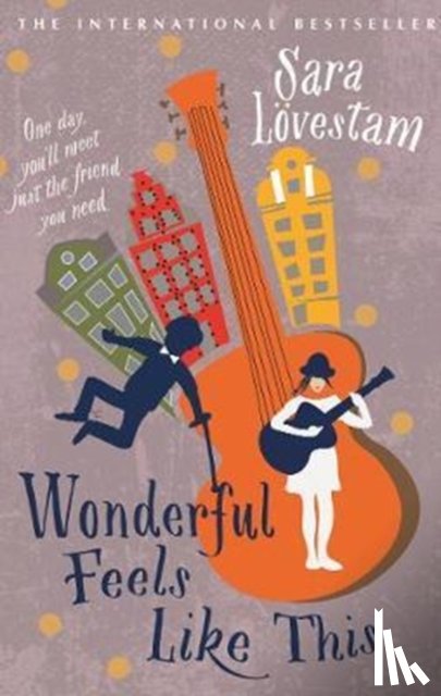 Lovestam, Sara - Wonderful Feels Like This