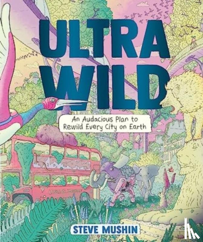 Mushin, Steve - Ultrawild