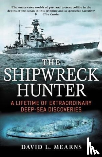 Mearns, David L. - The Shipwreck Hunter