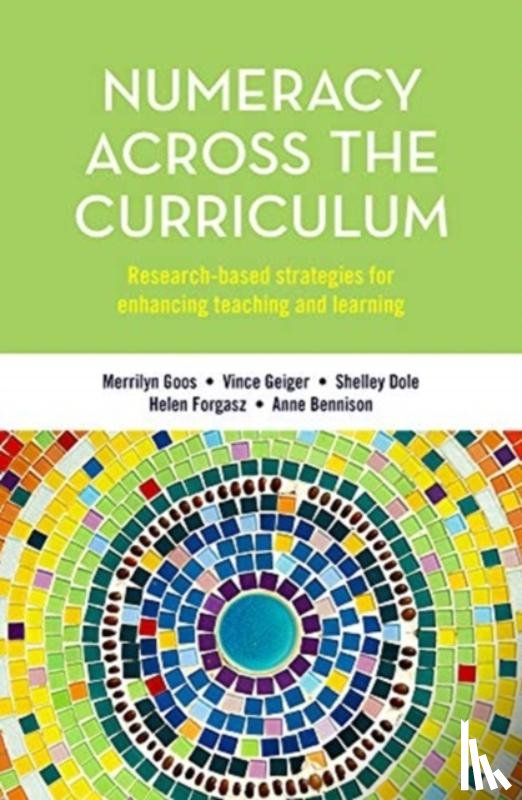 Goos, Merrilyn, Geiger, Vince, Dole, Shelley, Forgasz, Helen - Numeracy Across the Curriculum