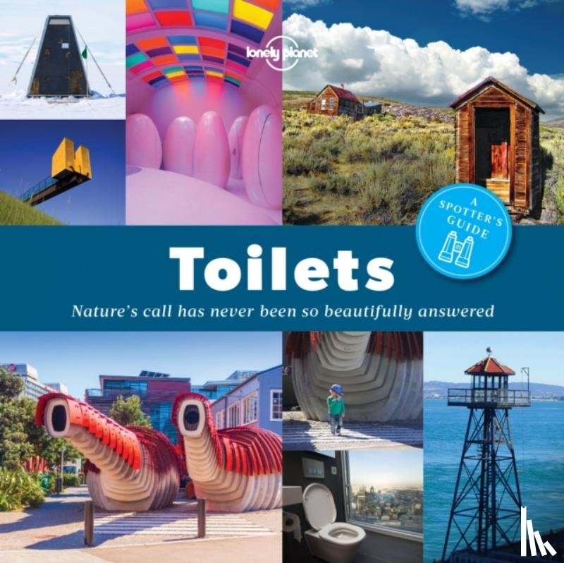 Planet, Lonely - Lonely Planet A Spotter's Guide to Toilets