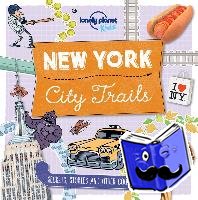 Lonely Planet Kids, Butterfield, Moira - Lonely Planet Kids City Trails - New York