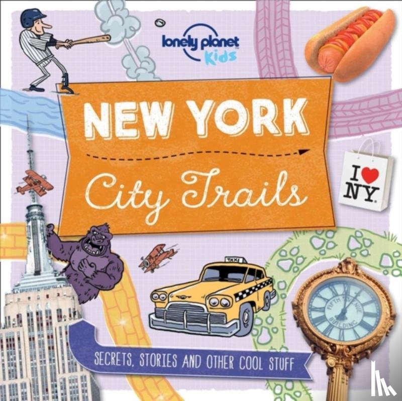 Kids, Lonely Planet, Butterfield, Moira - City Trails - New York 1