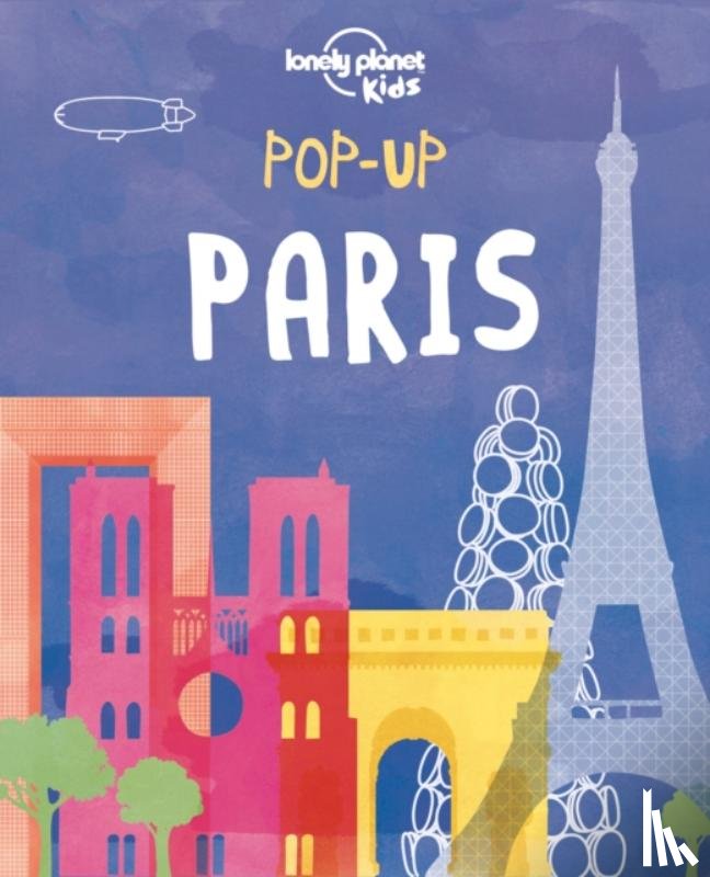 Lonely Planet Kids, Mansfield, Andy - Lonely Planet Kids Pop-up Paris