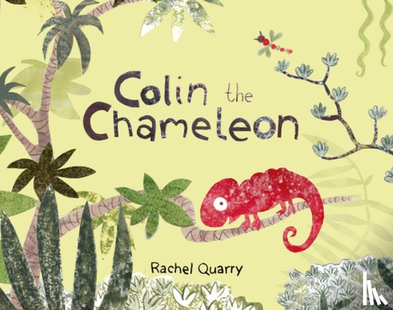 Quarry, Rachel - Colin the Chameleon