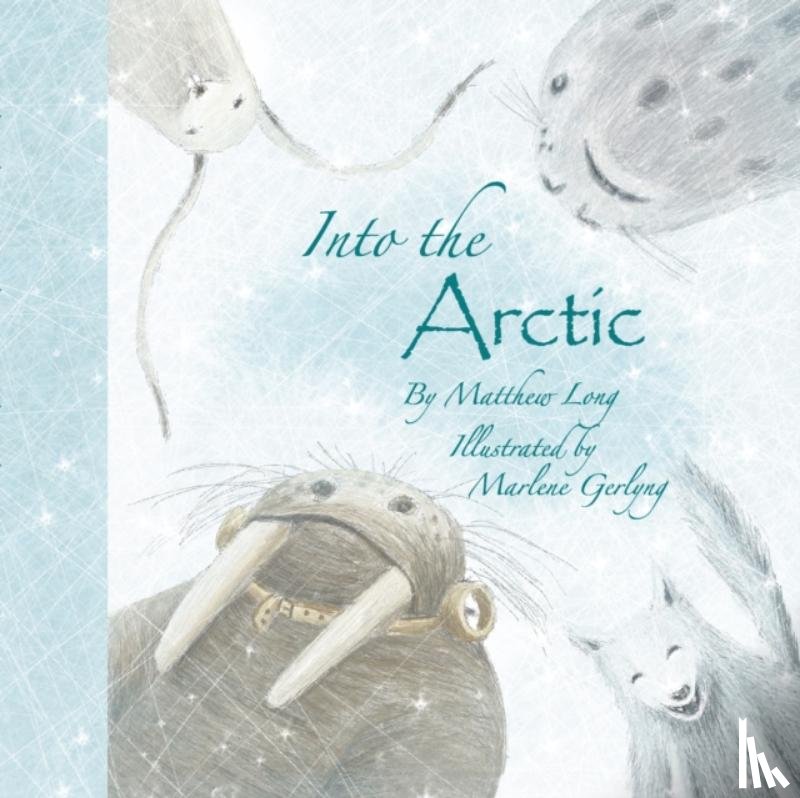 Long, Matthew - Into the Arctic