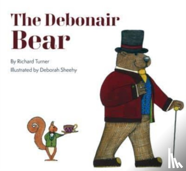 Turner, Richard - The Debonair Bear