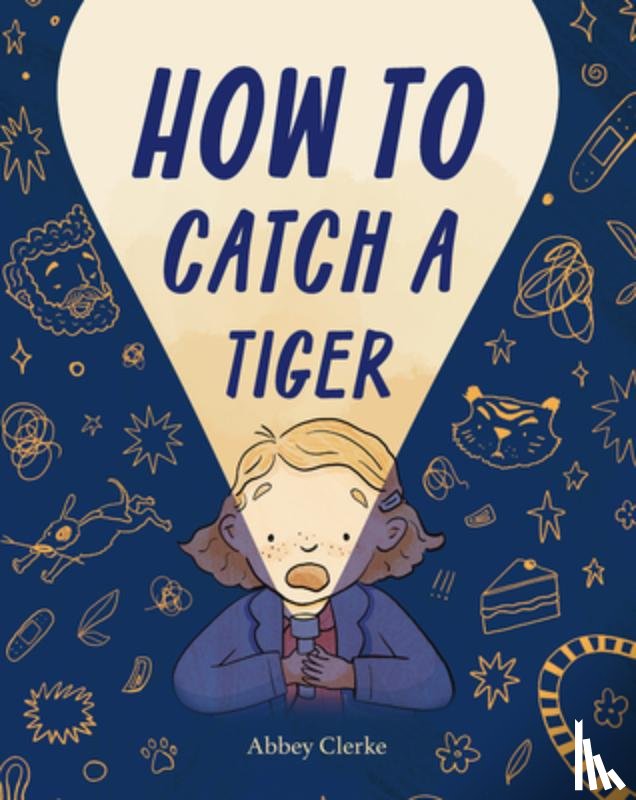 Clerke, Abbey - How to Catch a Tiger