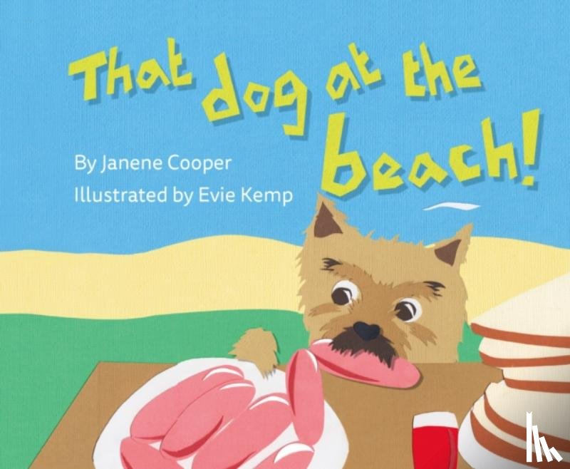 Cooper, Janene - That Dog at the Beach!