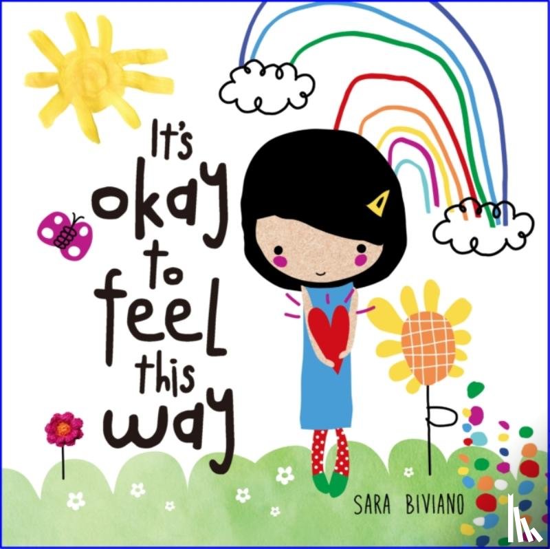 Biviano, Sara - It's okay to feel this way