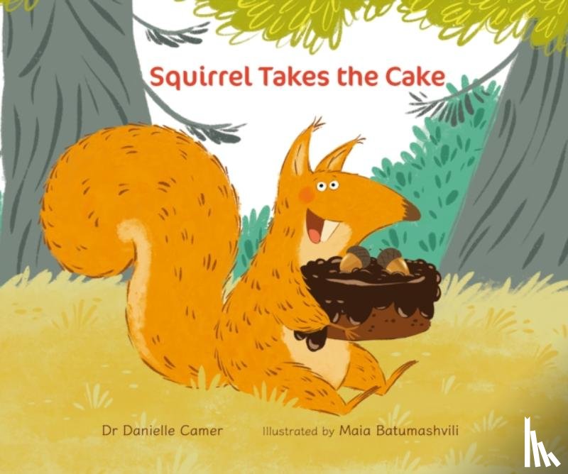 Camer, Dr Danielle - Squirrel Takes the Cake