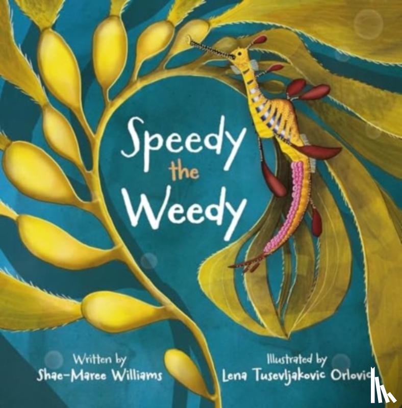 Williams, Shae-Maree - Speedy the Weedy
