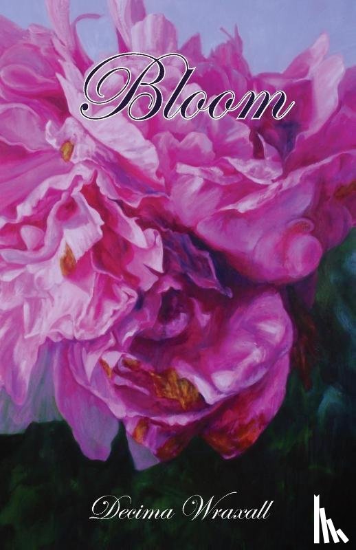 Wraxall, Decima - Bloom