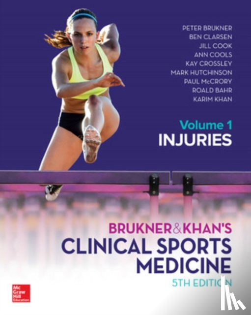 Brukner, Peter, Khan, Karim, Clarsen, Ben, Cools, Ann - Brukner and Khans Clinical Sports Medicine Injuries, Volume 1