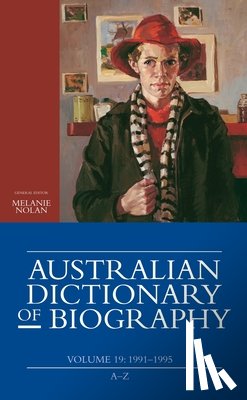 Nolan, Melanie - Australian Dictionary of Biography, Volume 19: 1991-1995 (A-Z)