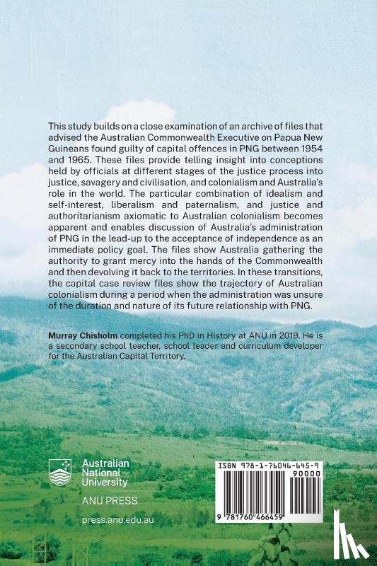 Chisholm, Murray - Chisholm, M: Capital Punishment, Clemency and Colonialism in