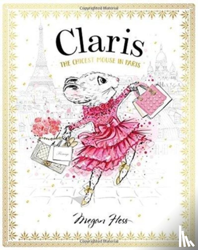 Hess, Megan - Claris: The Chicest Mouse in Paris