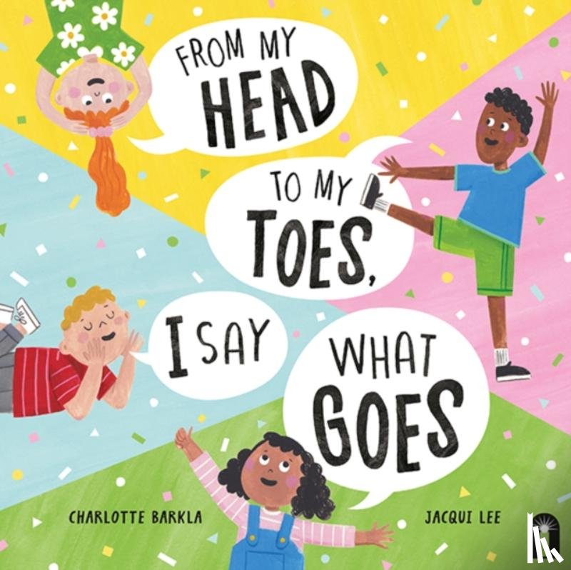 Barkla, Charlotte - From My Head to My Toes I Say What Goes